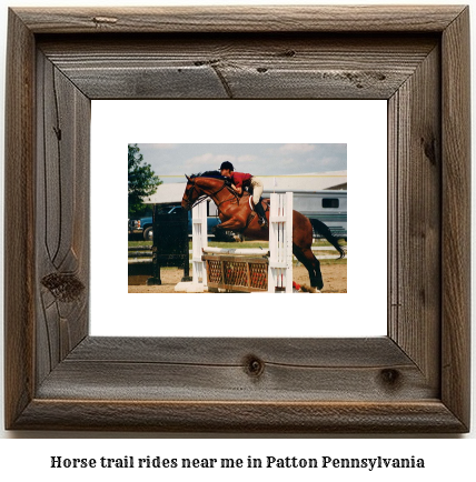 horse trail rides near me in Patton, Pennsylvania